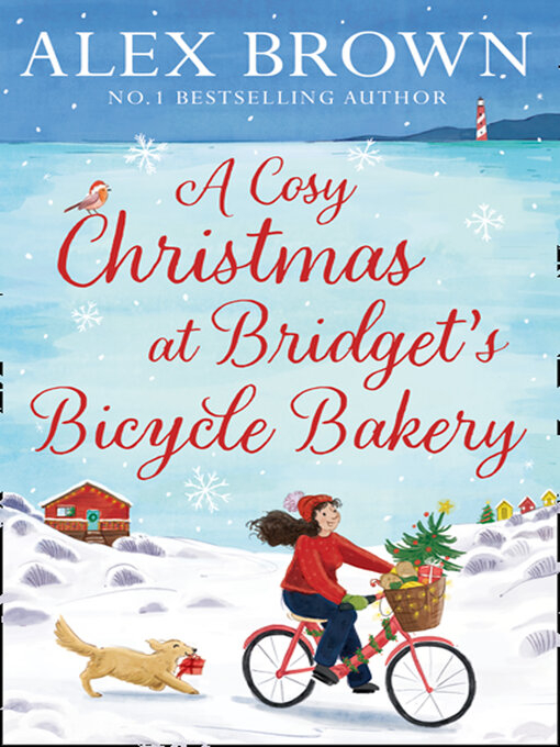 Title details for A Cosy Christmas at Bridget's Bicycle Bakery by Alex Brown - Available